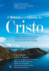 Produktbild: A beleza e a Gl&oacute;ria de Cristo