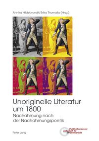 Produktbild: Unoriginelle Literatur um 1800