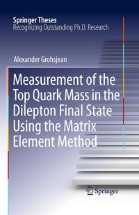 Produktbild: Measurement of the Top Quark Mass in the Dilepton Final State Using the Matrix Element Method