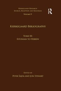 Produktbild: Volume 19, Tome III: Kierkegaard Bibliography