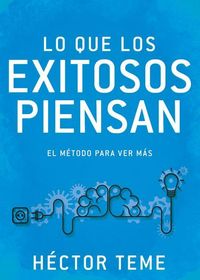 Produktbild: Lo Que Los Exitosos Piensan