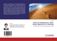 Bild vom Artikel How To Implement a Task-Based Approach in Reading vom Autor Yu Zhang