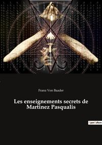 Produktbild: Les enseignements secrets de Martinez Pasqualis