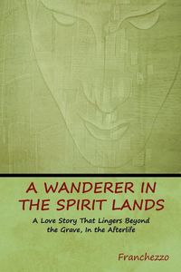 Produktbild: A Wanderer in the Spirit Lands
