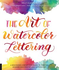 Produktbild: The Art of Watercolor Lettering