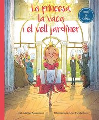 Produktbild: La princesa, la vaca i el vell jardiner