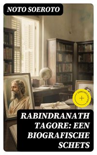 Produktbild: Rabindranath Tagore: Een biografische Schets