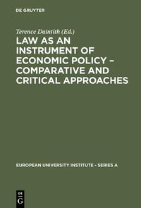 Produktbild: Law as an Instrument of Economic Policy - Comparative and Critical Approaches