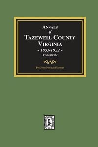 Produktbild: Annals of Tazewell County, Virginia 1853-1922