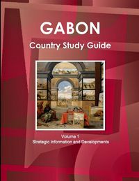 Produktbild: Gabon Country Study Guide Volume 1 Strategic Information and Developments
