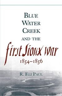 Produktbild: Blue Water Creek and the First Sioux War, 1854-1856