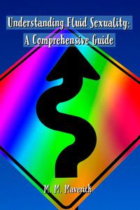 Produktbild: Understanding Fluid Sexuality: A Comprehensive Guide