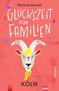 Produktbild: Gl&uuml;ckszeit f&uuml;r Familien - K&ouml;ln