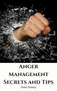 Produktbild: Anger Management Secrets and Tips