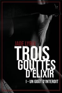 Produktbild: Trois gouttes d elixir