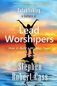 Produktbild: Establishing a Culture of Lead Worshipers