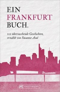 Bild vom Artikel Ein Frankfurtbuch. vom Autor Susanne Asal
