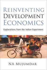 Produktbild: Mujumdar, N:  Reinventing Development Economics