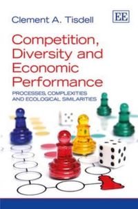 Produktbild: Tisdell, C:  Competition, Diversity and Economic Performance