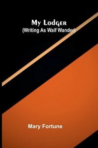 Produktbild: My Lodger (Writing as Waif Wander)