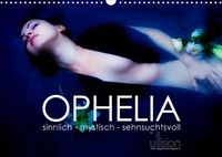 Bild vom Artikel OPHELIA, sinnlich - mystisch - sehnsuchtsvoll (Wandkalender 2023 DIN A3 quer) vom Autor Ulrich Allgaier (ullision)