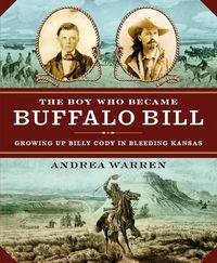 Produktbild: The Boy Who Became Buffalo Bill