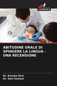 Produktbild: Abitudine Orale Di Spingere La Lingua - Una Recensione