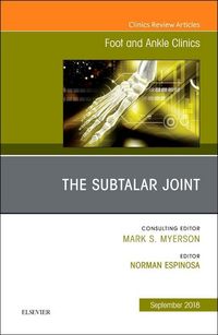 Produktbild: The Subtalar Joint, an Issue of Foot and Ankle Clinics of North America