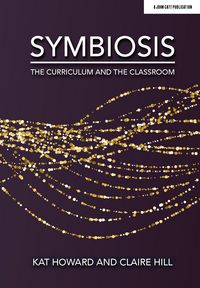 Produktbild: Symbiosis: The Curriculum and the Classroom