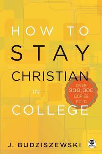 Produktbild: How to Stay Christian in College