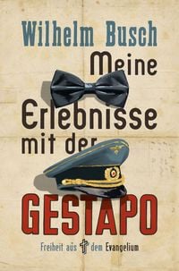 Produktbild: Meine Erlebnisse mit der Gestapo
