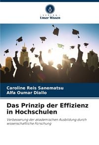 Produktbild: Das Prinzip der Effizienz in Hochschulen