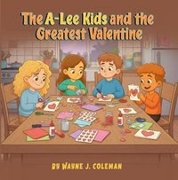 Produktbild: The A-Lee Kids and the Greatest Valentine