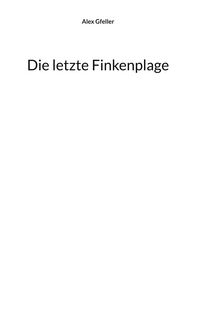 Produktbild: Die letzte Finkenplage