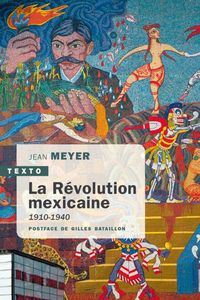 Produktbild: La r&eacute;volution mexicaine : 1910-1940