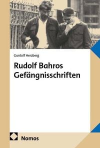 Produktbild: Rudolf Bahros Gef&auml;ngnisschriften