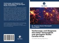 Produktbild: Vorhersage und Diagnose mit hoher Genauigkeit und geringem Risiko Corona-Virus