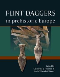 Produktbild: Flint Daggers in Prehistoric Europe