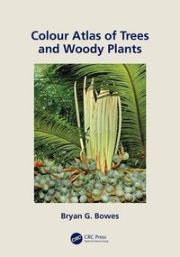 Produktbild: Bowes, B: Colour Atlas of Woody Plants and Trees