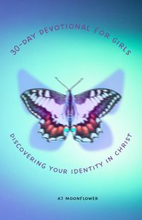Produktbild: 30-Day Devotional for Girls Discovering Your Identity in Christ