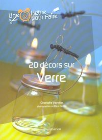 Produktbild: 20 d&eacute;cors sur verre