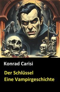 Produktbild: Eine Vampirgeschichte: Der Schl&uuml;ssel