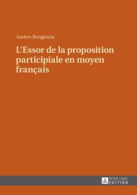 Produktbild: L&rsquo;Essor de la proposition participiale en moyen fran&ccedil;ais