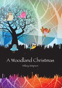 Produktbild: A Woodland Christmas (Mikey Simpson Children's Books, #6)