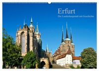 Produktbild: Erfurt - Die Landeshauptstadt mit Geschichte (Wandkalender 2027 DIN A2 quer), CALVENDO Monatskalender