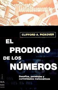 Bild vom Artikel El prodigio de los números vom Autor Clifford a. Pickover