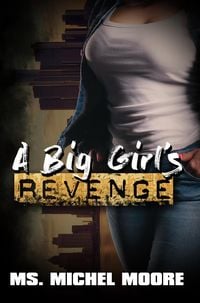 Produktbild: A Big Girl's Revenge