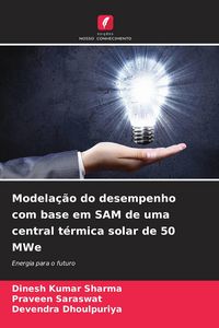 Produktbild: Modela&ccedil;&atilde;o do desempenho com base em SAM de uma central t&eacute;rmica solar de 50 MWe