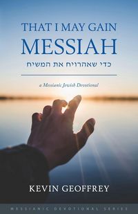Produktbild: That I May Gain Messiah