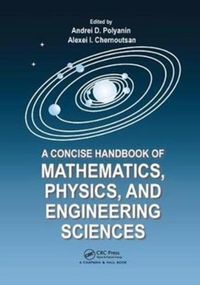 Produktbild: A Concise Handbook of Mathematics, Physics, and Engineering Sciences